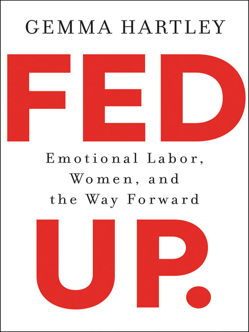 Title details for Fed Up by Gemma Hartley - Wait list